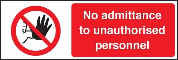 "No Admittance to Unauthorised Personnel" Self Adhesive Sign 200 x 600mm