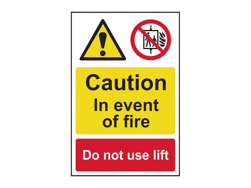 Caution Event of Fire Do Not Use Lift - PVC Sign 200 x 300mm