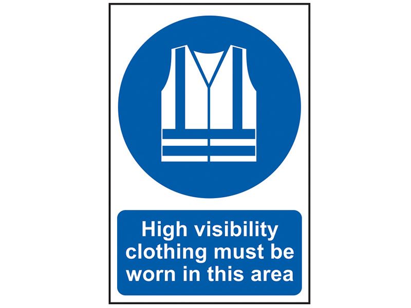 High Visibility Jackets Must Be Worn In This Area - PVC Sign 200 x 300mm