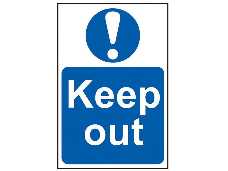 Sign: Keep Out