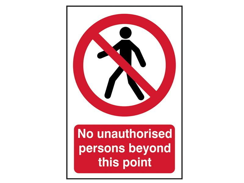 Sign: No Unauthorised Persons Beyond This Point