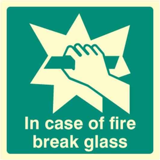 "In Case of Fire Break Glass" Glow in the Dark Sign - 100mm x 100mm